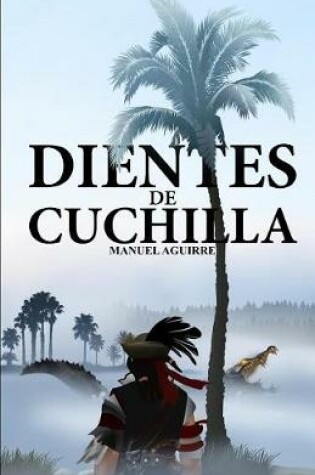 Cover of Dientes de Cuchilla