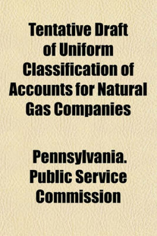 Cover of Tentative Draft of Uniform Classification of Accounts for Natural Gas Companies