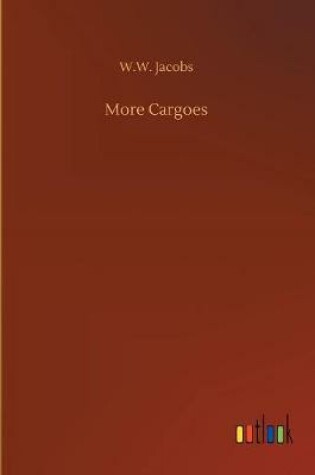 Cover of More Cargoes