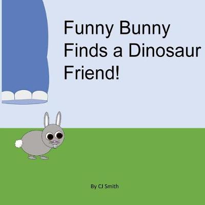 Book cover for Funny Bunny Finds A Dinosaur Friend