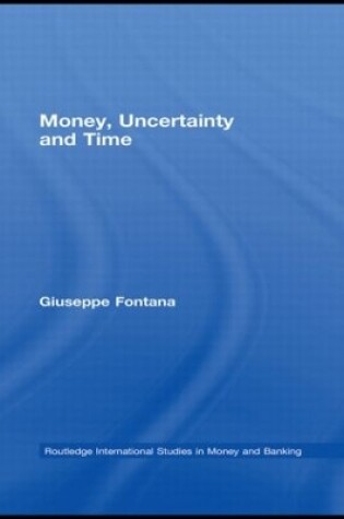 Cover of Money, Uncertainty and Time