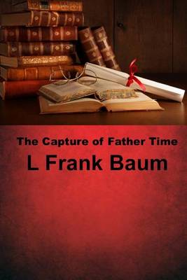 Book cover for The Capture of Father Time