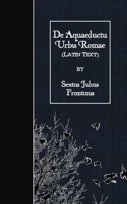 Book cover for De Aquaeductu Urbis Romae