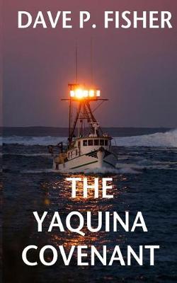 Book cover for The Yaquina Covenant