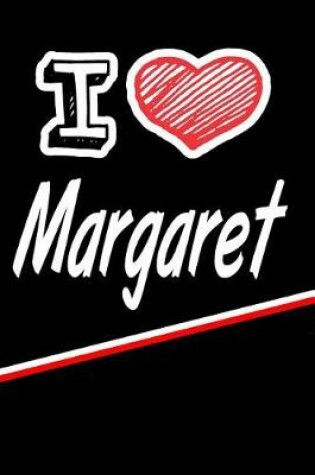 Cover of I Love Margaret