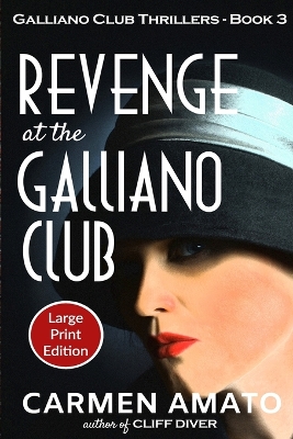 Cover of Revenge at the Galliano Club Large Print Edition