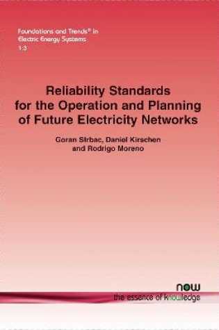 Cover of Reliability Standards for the Operation and Planning of Future Electricity Networks