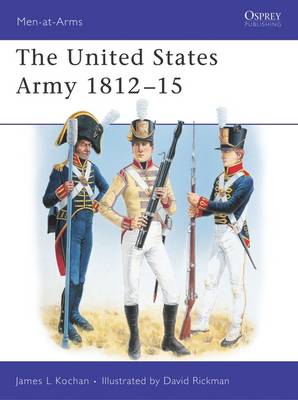 Cover of The United States Army 1812-15