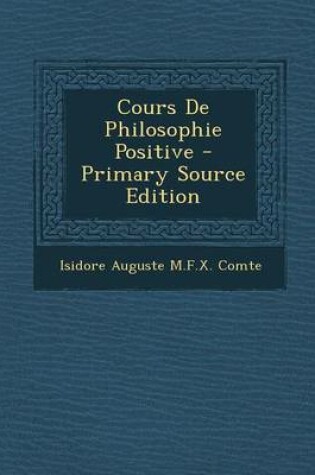 Cover of Cours de Philosophie Positive