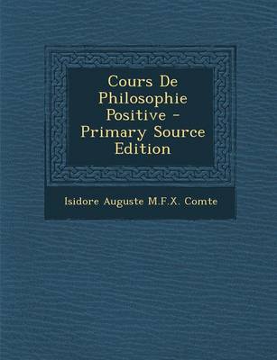 Book cover for Cours de Philosophie Positive