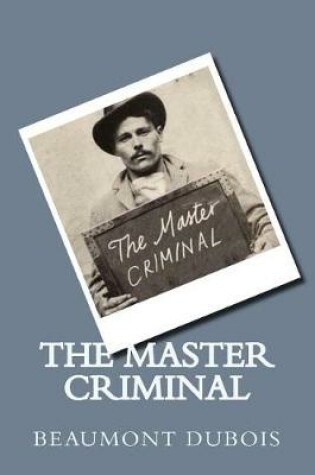 Cover of The Master Criminal
