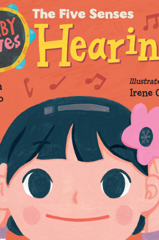 Cover of Baby Loves the Five Senses: Hearing!