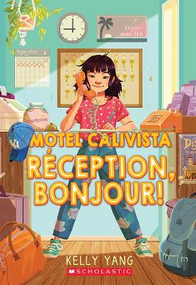 Book cover for Motel Calivista: N° 1 - Réception, Bonjour!