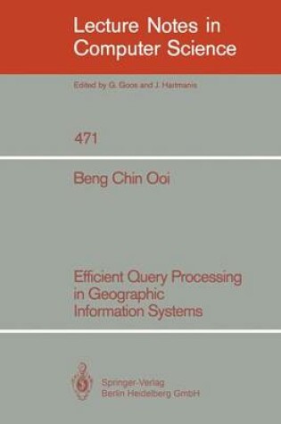 Cover of Efficient Query Processing in Geographic Information Systems