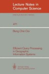 Book cover for Efficient Query Processing in Geographic Information Systems