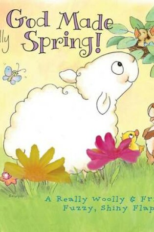 Cover of God Made Spring!