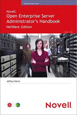 Book cover for Novell Open Enterprise Server Administrator's Handbook, NetWare Edition