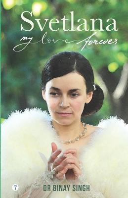 Book cover for Svetlana - My Love Forever