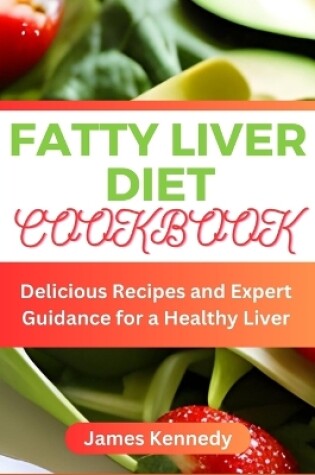 Cover of Fatty Liver Diet Cookbook