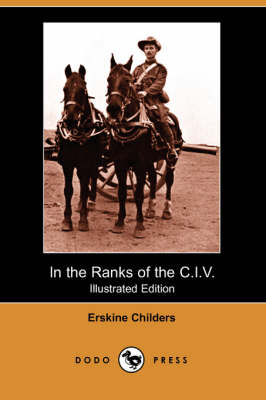 Book cover for In the Ranks of the C.I.V. (Illustrated Edition) (Dodo Press)