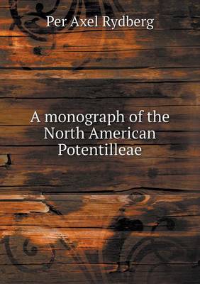 Book cover for A Monograph of the North American Potentilleae