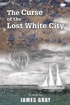 Book cover for The Curse of the Lost White City