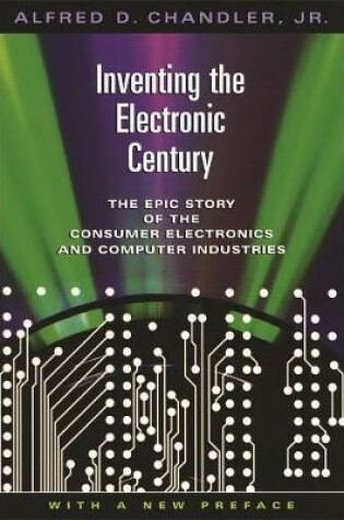 Cover of Inventing the Electronic Century