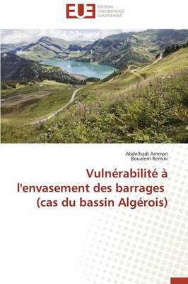 Book cover for Vuln rabilit    l'Envasement Des Barrages (Cas Du Bassin Alg rois)