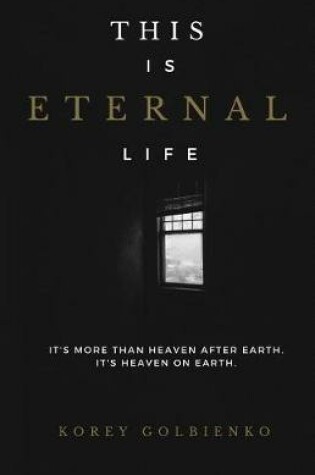 Cover of This Is Eternal Life