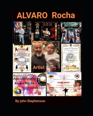 Book cover for Alvaro Rocha Legendary Artist