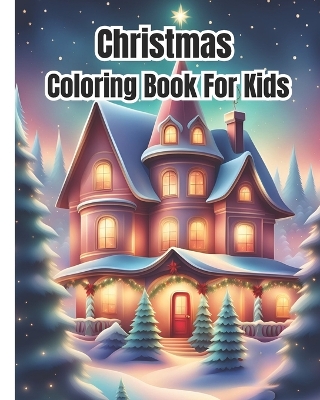 Book cover for Christmas Coloring Book For Kids