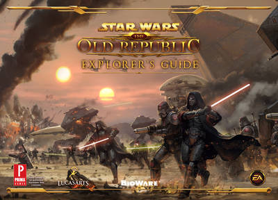 Book cover for Star Wars the Old Republic Explorer's Guide