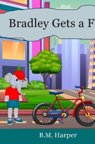 Cover of Bradley Gets A Flat