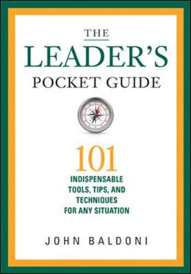 Book cover for The Leaders Pocket Guide: 101 Indispensable Tools, Tips, and Techniques for Any Situation