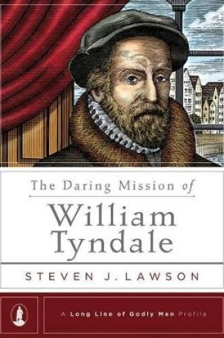 Cover of Daring Mission Of William Tyndale, The