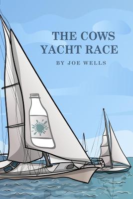 Book cover for The cows yacht race.