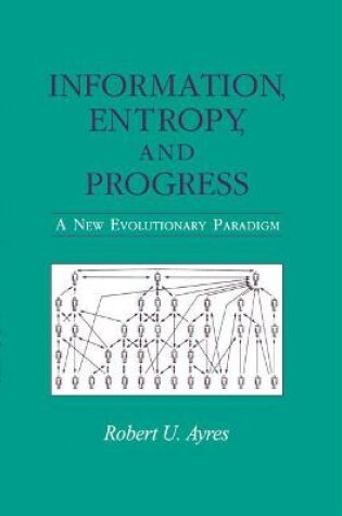 Cover of Information, Entropy, and Progress