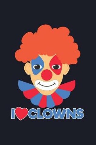 Cover of I Love Clowns