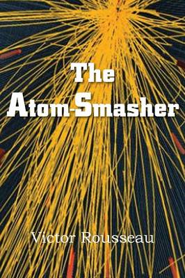 Book cover for The Atom-Smasher