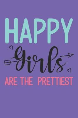 Book cover for Happy Girls Are The Prettiest