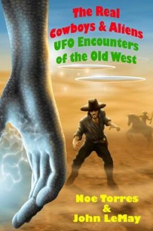 Cover of The Real Cowboys & Aliens, 2nd Edition