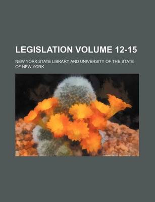 Book cover for Legislation Volume 12-15