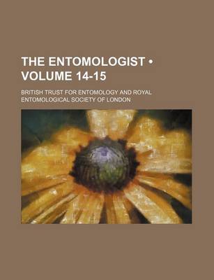 Book cover for The Entomologist (Volume 14-15)