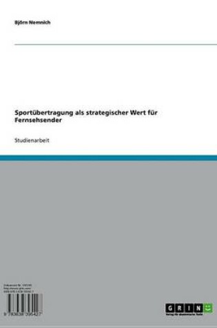 Cover of Sportubertragung ALS Strategischer Wert Fur Fernsehsender