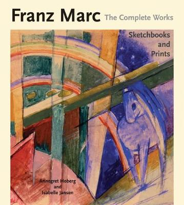 Book cover for Franz Marc: The Complete Works