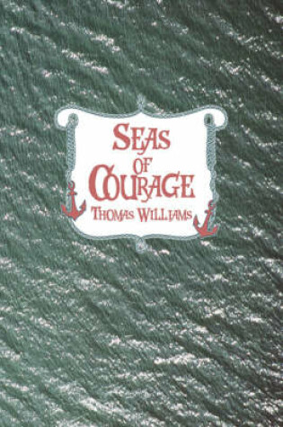 Cover of Seas of Courage