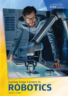 Book cover for Cutting Edge Careers in Robotics