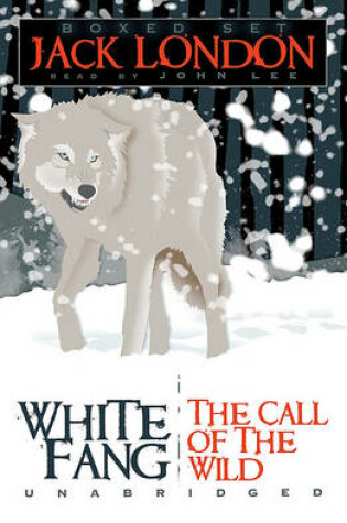 Cover of White Fang/The Call of the Wild