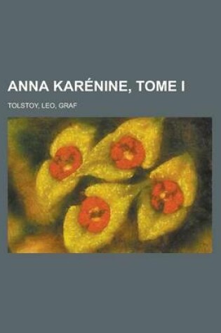 Cover of Anna Karenine, Tome I
