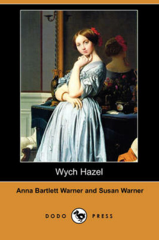 Cover of Wych Hazel (Dodo Press)